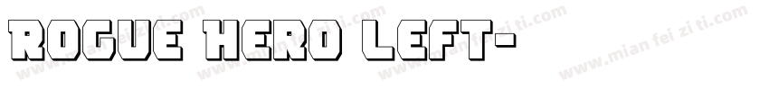 Rogue Hero Left字体转换
